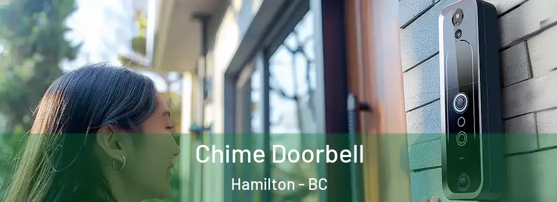 Chime Doorbell Hamilton - BC