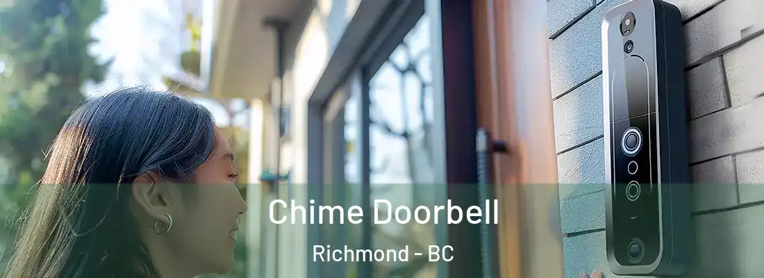  Chime Doorbell Richmond - BC