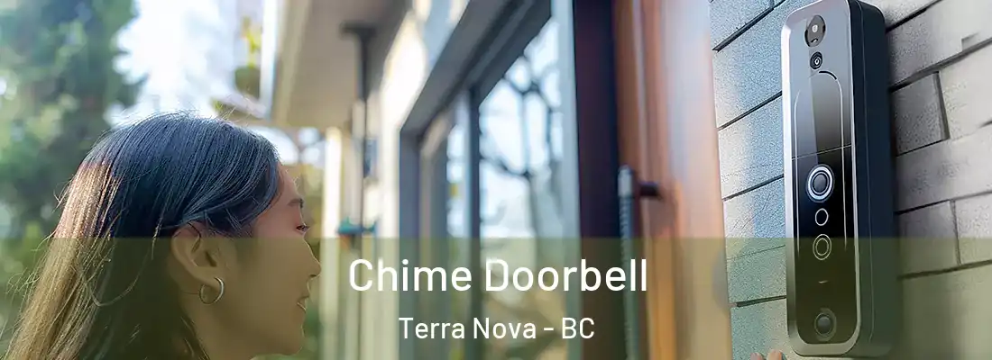 Chime Doorbell Terra Nova - BC