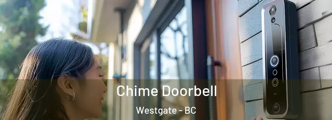  Chime Doorbell Westgate - BC