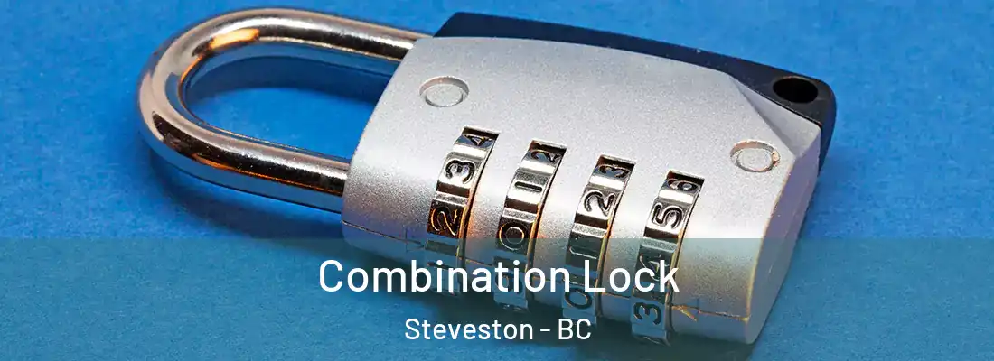  Combination Lock Steveston - BC