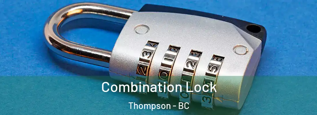  Combination Lock Thompson - BC