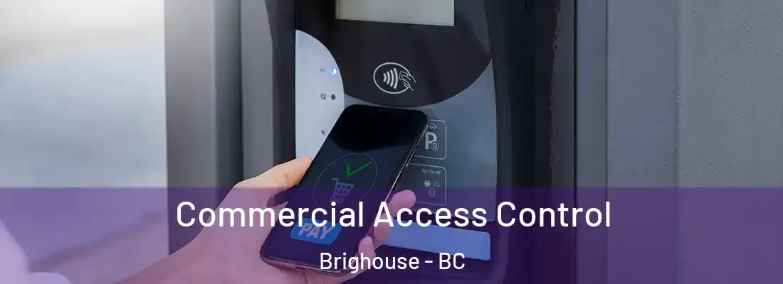  Commercial Access Control Brighouse - BC