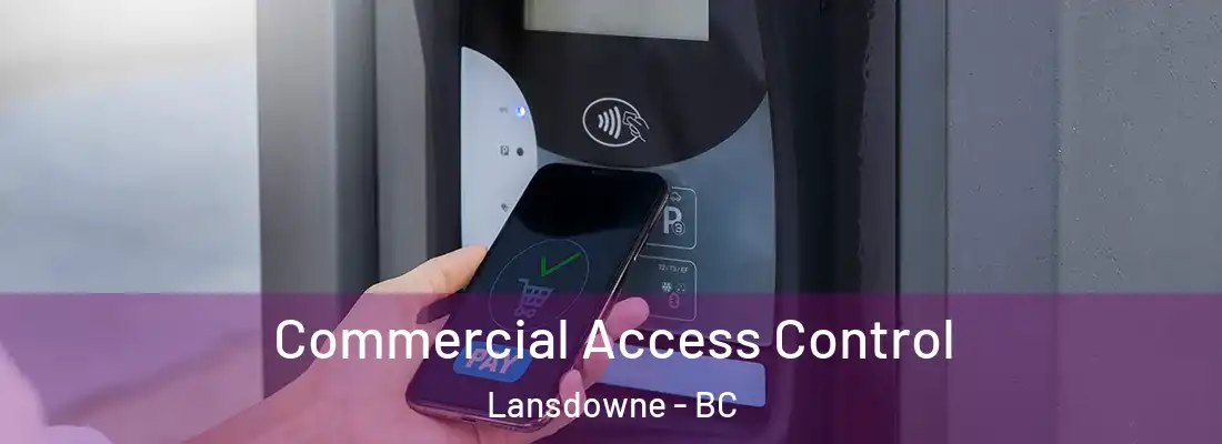  Commercial Access Control Lansdowne - BC