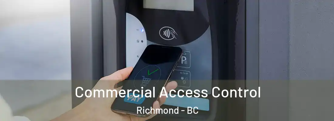  Commercial Access Control Richmond - BC