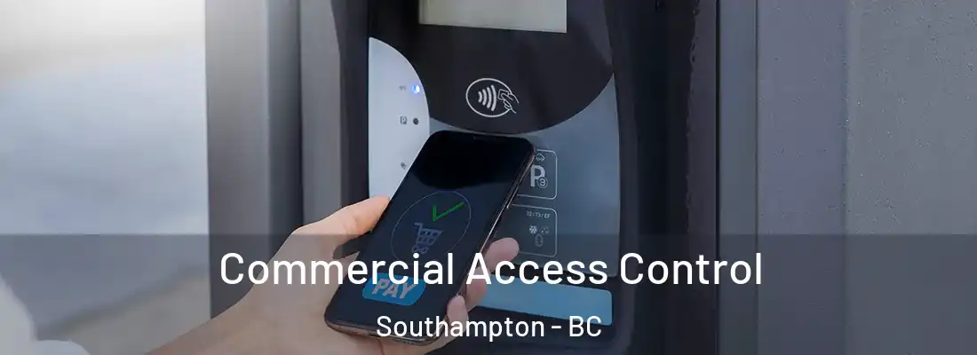  Commercial Access Control Southampton - BC