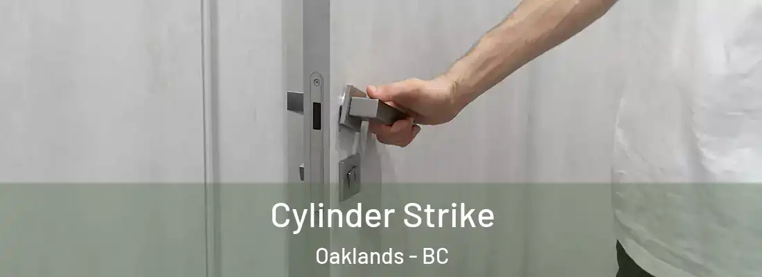  Cylinder Strike Oaklands - BC