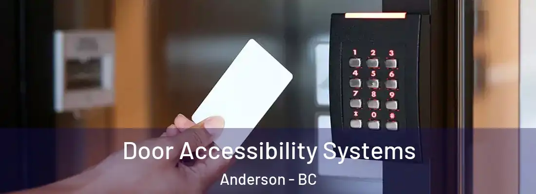  Door Accessibility Systems Anderson - BC