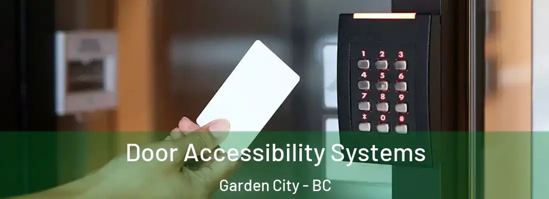  Door Accessibility Systems Garden City - BC