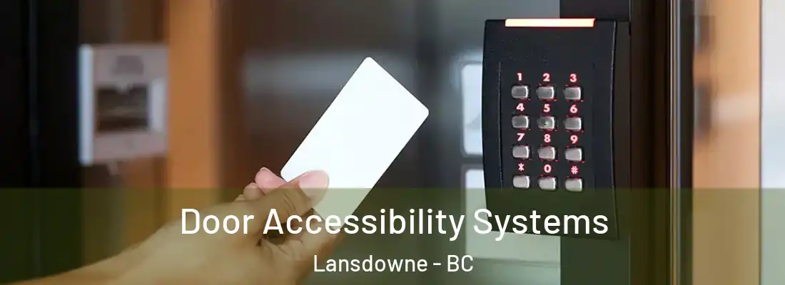  Door Accessibility Systems Lansdowne - BC