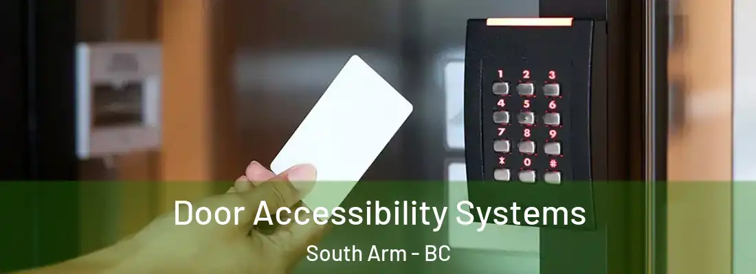  Door Accessibility Systems South Arm - BC