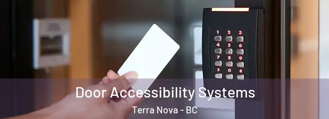  Door Accessibility Systems Terra Nova - BC
