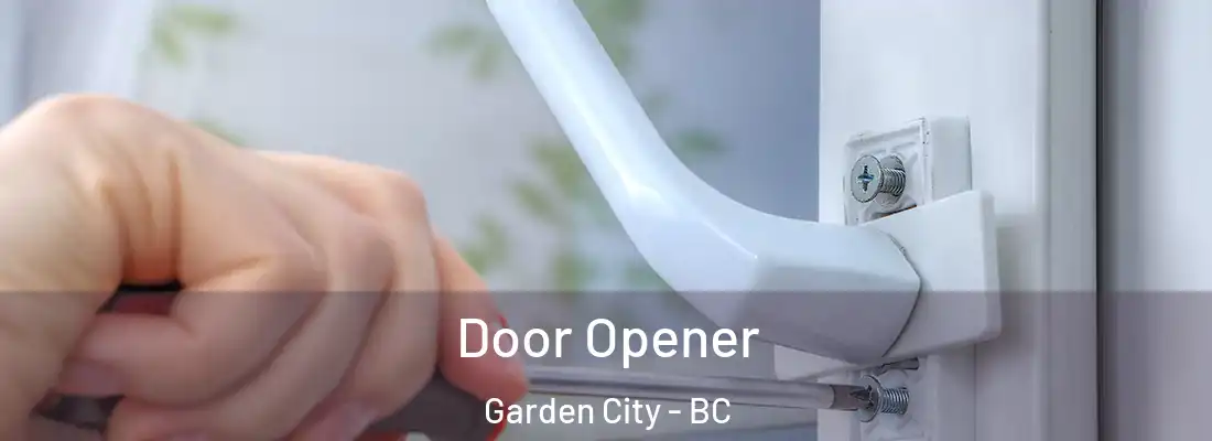 Door Opener Garden City - BC