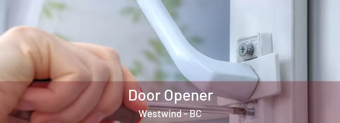  Door Opener Westwind - BC