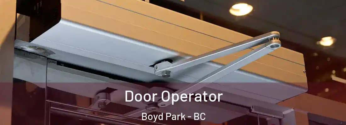  Door Operator Boyd Park - BC