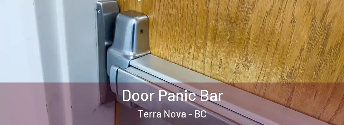  Door Panic Bar Terra Nova - BC