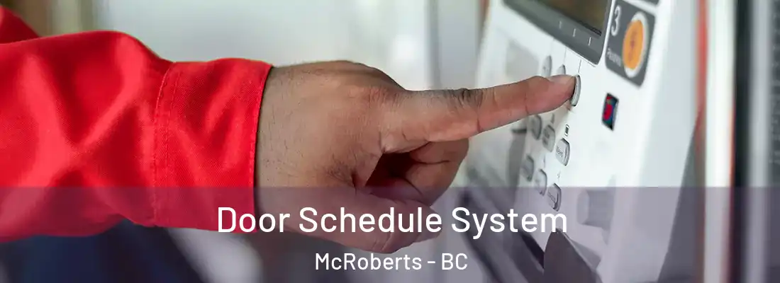  Door Schedule System McRoberts - BC