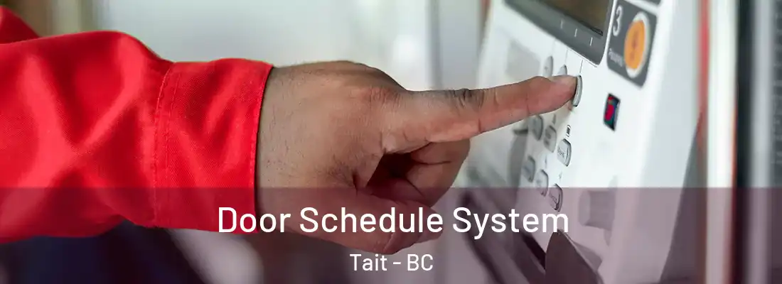  Door Schedule System Tait - BC