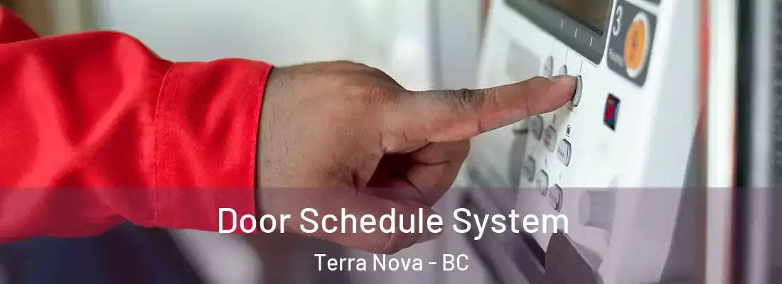  Door Schedule System Terra Nova - BC