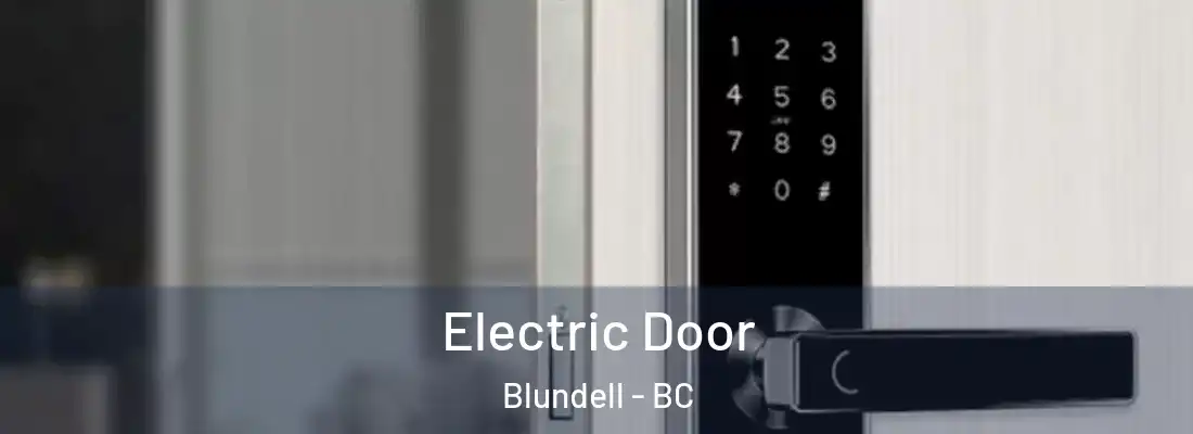  Electric Door Blundell - BC