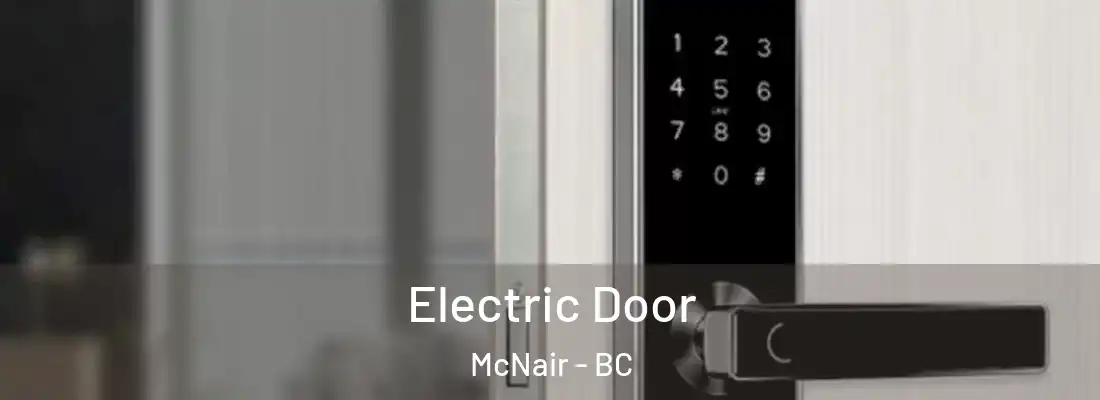  Electric Door McNair - BC