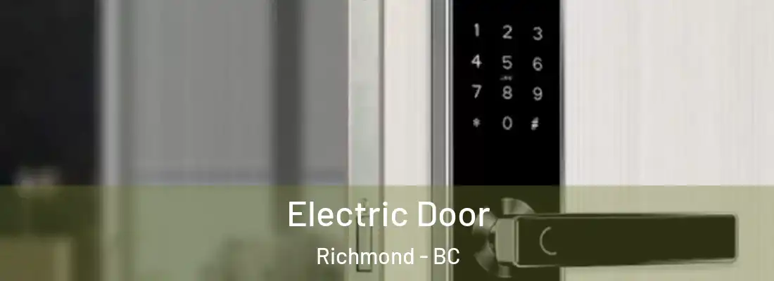  Electric Door Richmond - BC