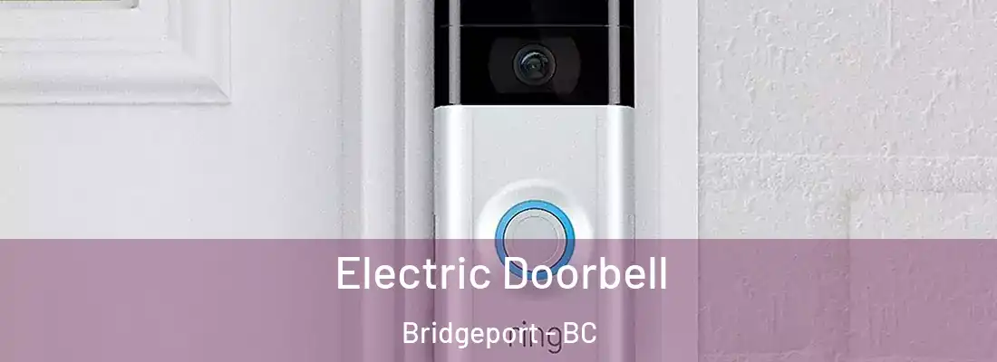  Electric Doorbell Bridgeport - BC