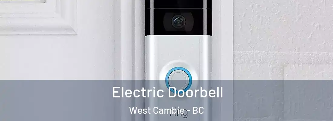  Electric Doorbell West Cambie - BC