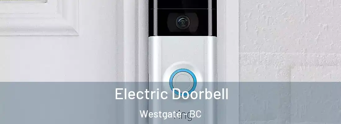  Electric Doorbell Westgate - BC