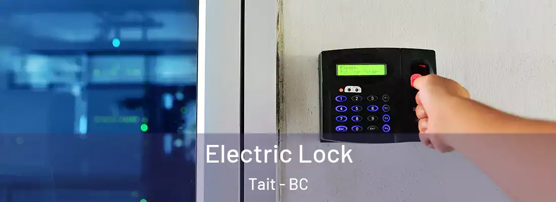  Electric Lock Tait - BC