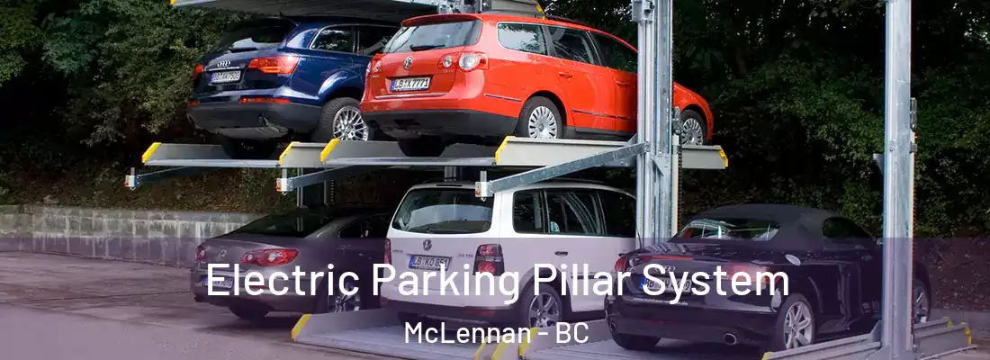  Electric Parking Pillar System McLennan - BC