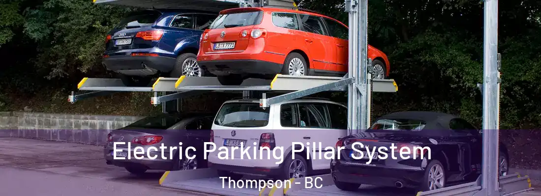  Electric Parking Pillar System Thompson - BC