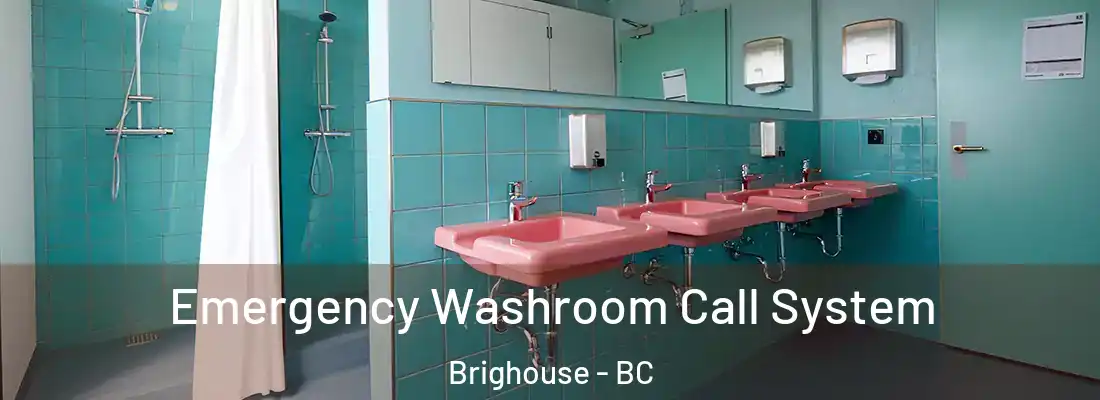  Emergency Washroom Call System Brighouse - BC