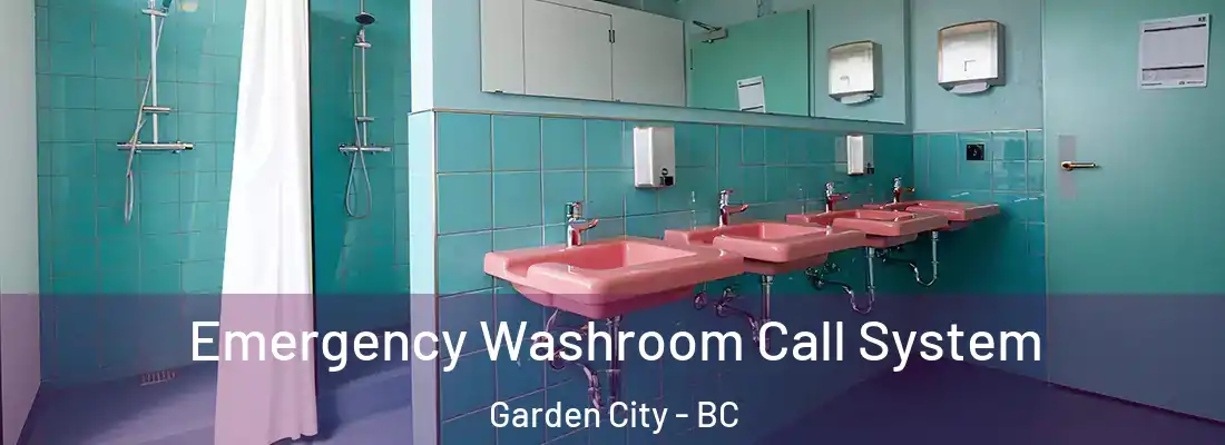  Emergency Washroom Call System Garden City - BC