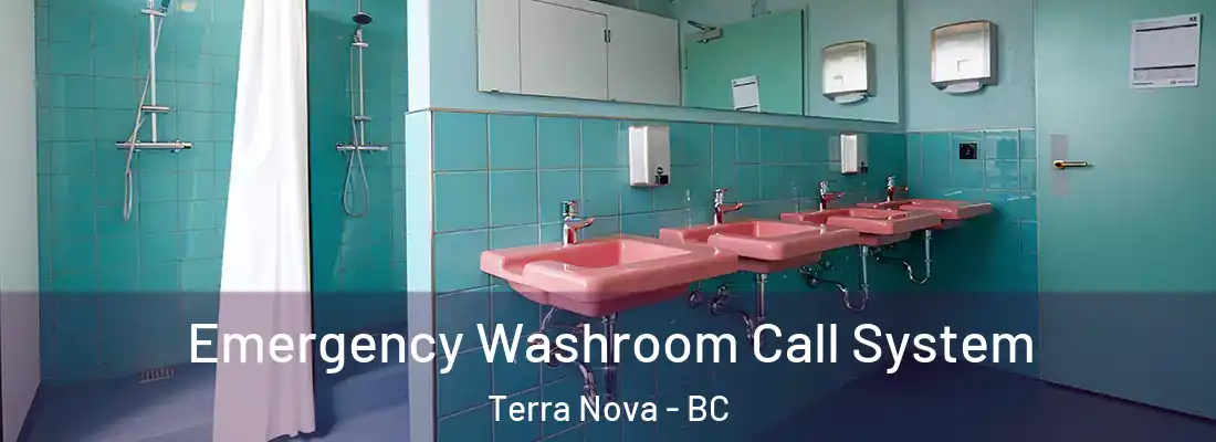  Emergency Washroom Call System Terra Nova - BC