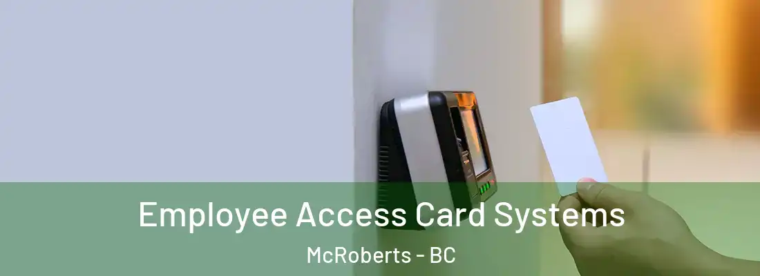  Employee Access Card Systems McRoberts - BC