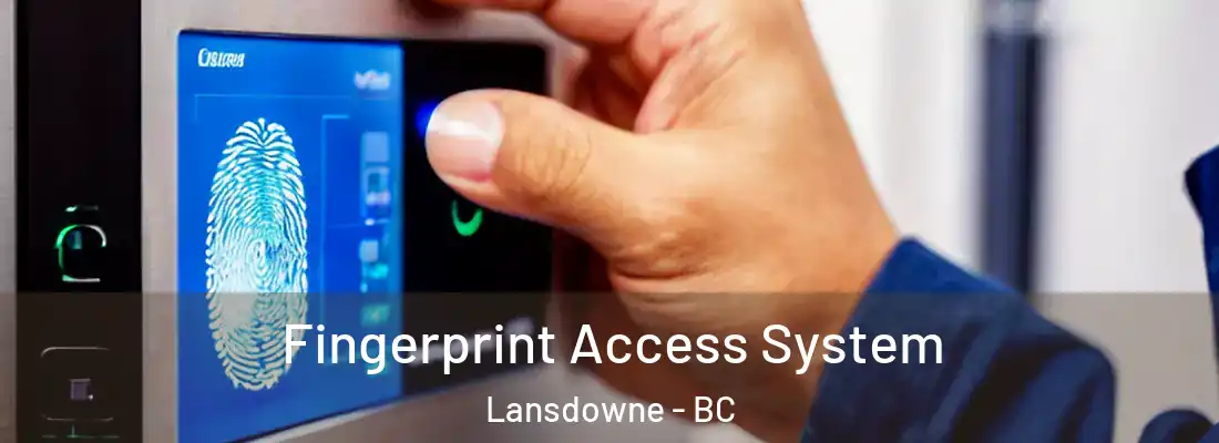  Fingerprint Access System Lansdowne - BC