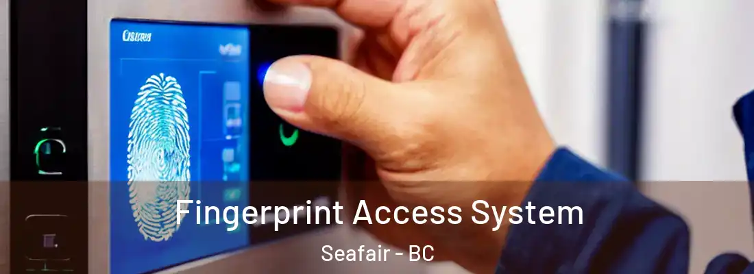  Fingerprint Access System Seafair - BC