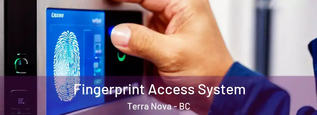  Fingerprint Access System Terra Nova - BC
