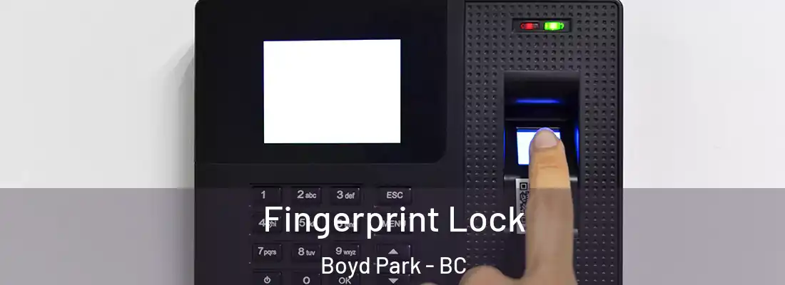  Fingerprint Lock Boyd Park - BC