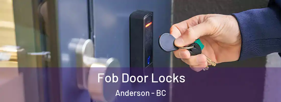  Fob Door Locks Anderson - BC