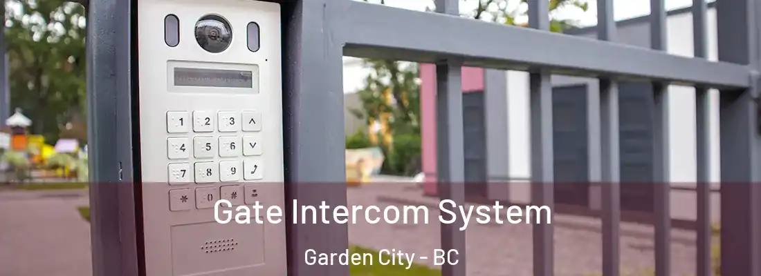  Gate Intercom System Garden City - BC