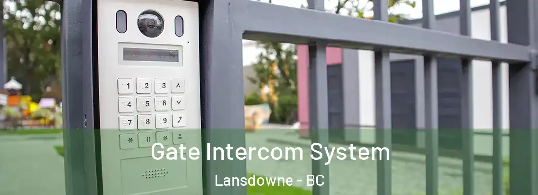  Gate Intercom System Lansdowne - BC