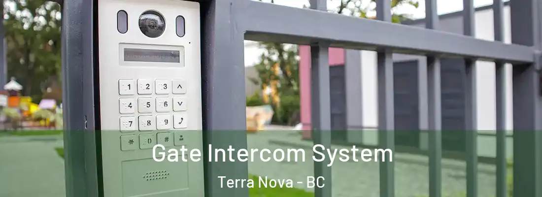  Gate Intercom System Terra Nova - BC