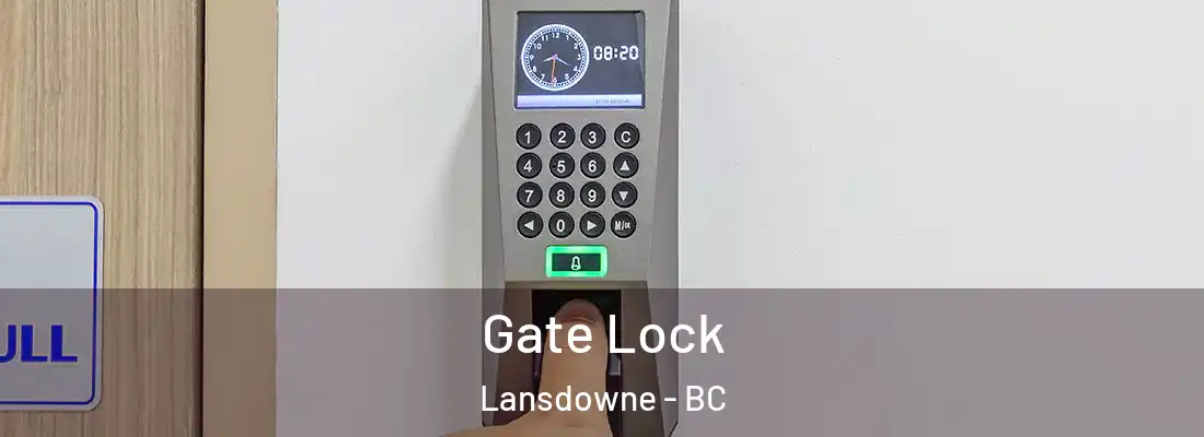  Gate Lock Lansdowne - BC