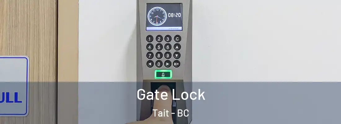  Gate Lock Tait - BC