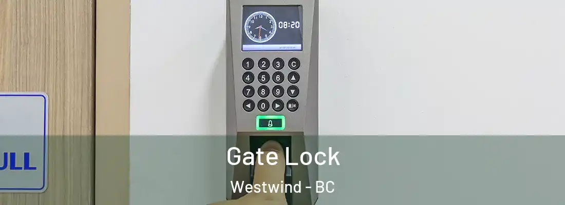  Gate Lock Westwind - BC