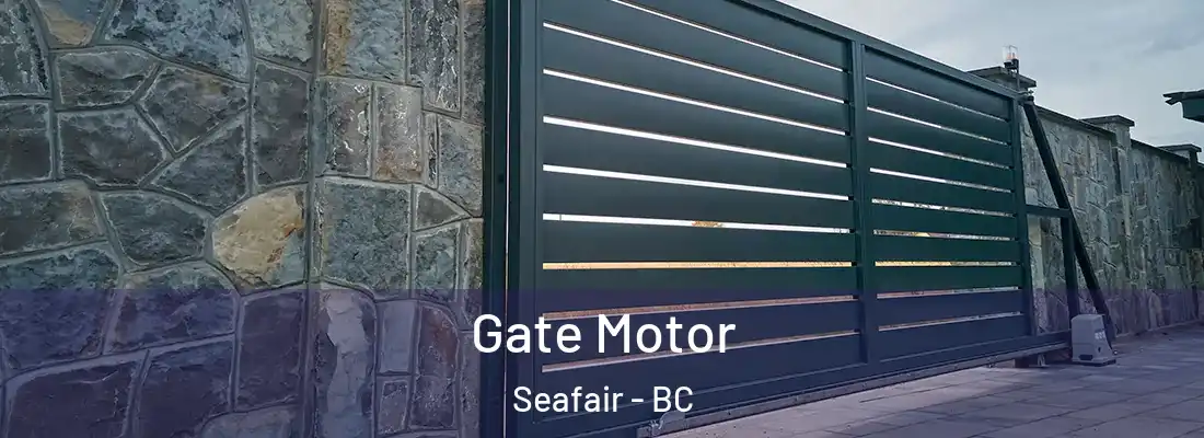  Gate Motor Seafair - BC