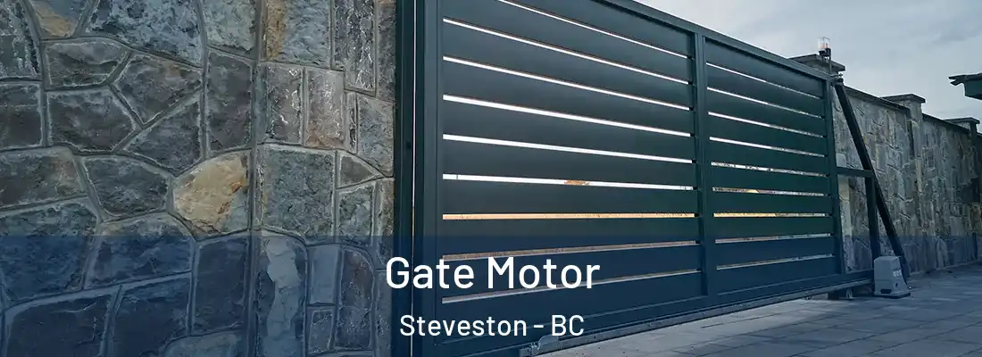  Gate Motor Steveston - BC