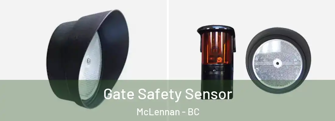  Gate Safety Sensor McLennan - BC